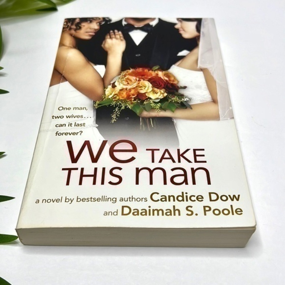 Candice Dow and Daaimah S. Poole We Take This Man